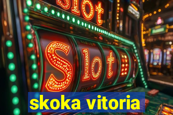 skoka vitoria